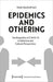 Epidemics and Othering