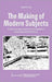 The Making of Modern Subjects
