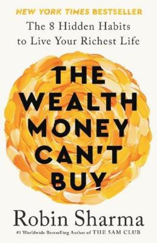 The Wealth Money Can't Buy