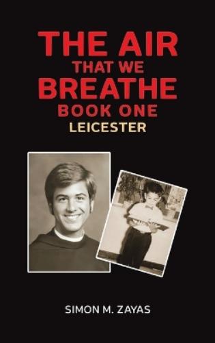 The Air That We Breathe – Book One