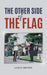The Other Side of the Flag