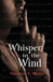 Whisper to the Wind