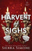 Harvest of Sighs