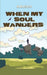 When My Soul Wanders