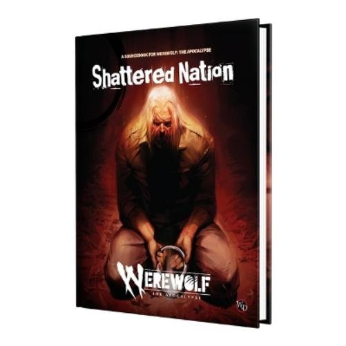 Werewolf: The Apocalypse 5th Edition Roleplaying Game Shattered Nation Sourcebook