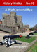 A Walk around Rye