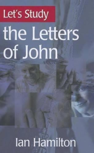 Let's Study the Letters of John