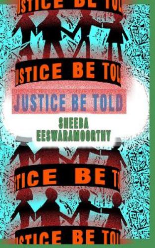 Justice Be Told