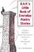 D.A.N.'s Little Book of Everyday Poetry Stories