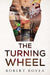 The Turning Wheel
