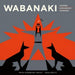 Wabanaki Modern | Wabanaki Kiskukewey | Wabanaki Moderne