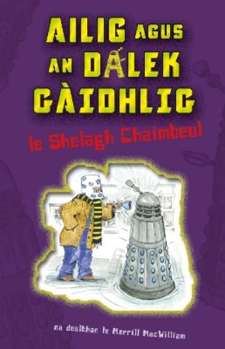 Ailig agus an Dalek Gàidhlig