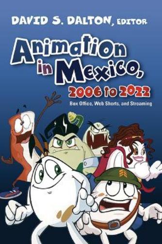 Animation in Mexico, 2006 to 2022
