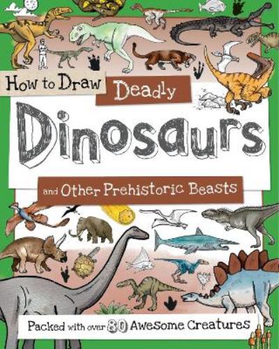 How to Draw Deadly Dinosaurs