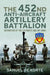 The 452nd Anti-Aircraft Artillery Battalion