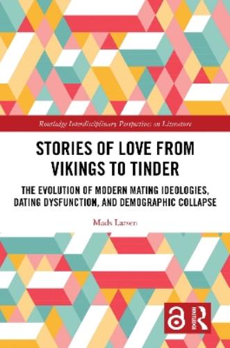 Stories of Love from Vikings to Tinder