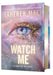 Watch Me Deluxe Limited Edition