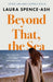 Beyond That, the Sea