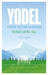Yodel When You’re Winning