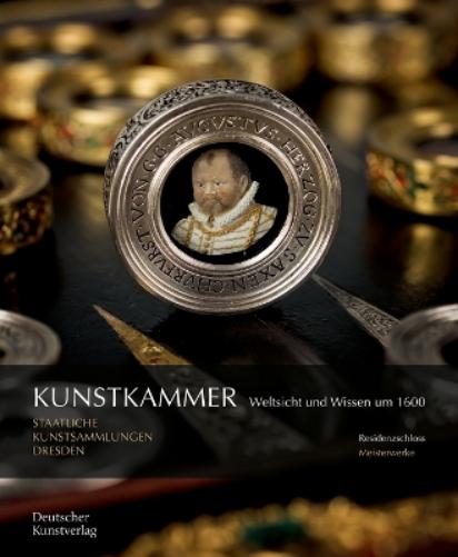 Kunstkammer: Weltsicht und Wissen um 1600 (Meisterwerke /Masterpieces