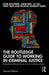 The Routledge Guide to Working in Criminal Justice