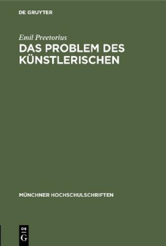 Das Problem des Künstlerischen (Münchner Hochschulschriften, 6) (German Edition