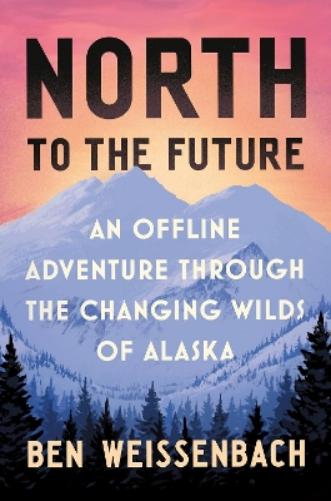 North to the Future