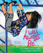 I Will Always Be…
