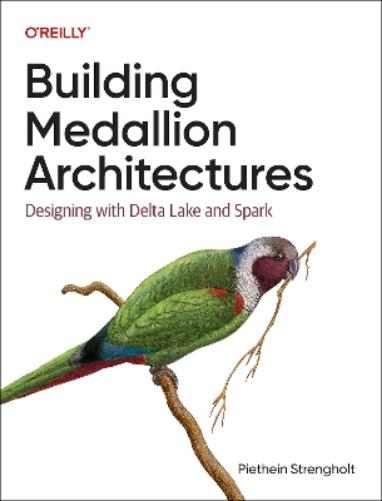 Building Medallion Architectures