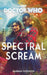 Doctor Who: Spectral Scream