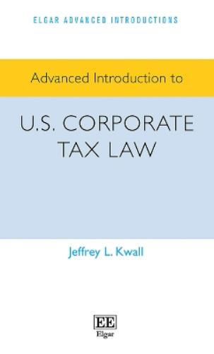 Advanced Introduction to U.S. Corporate Tax Law