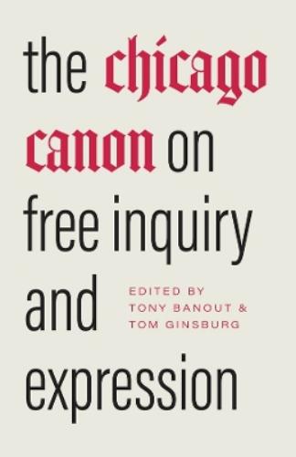 The Chicago Canon on Free Inquiry and Expression
