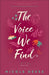 The Voice We Find
