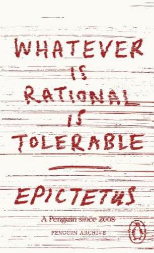 Whatever is Rational is Tolerable (Penguin Archive