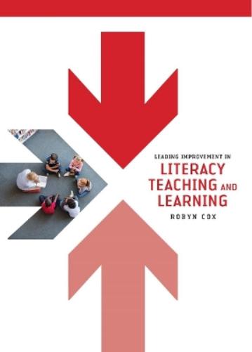 Leading Improvement in Literacy Teaching and Learning (High impact strategies for school leaders