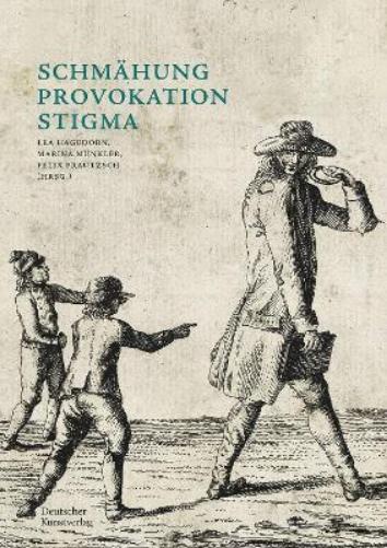 Schmähung - Provokation - Stigma