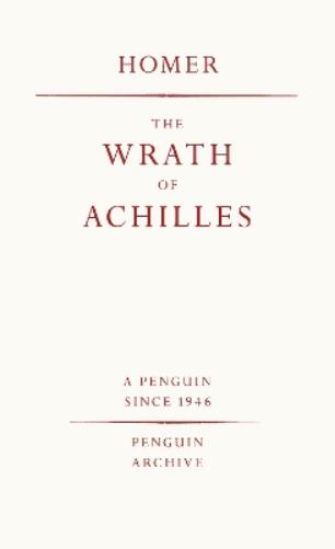 The Wrath of Achilles