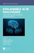 Explainable AI in Healthcare