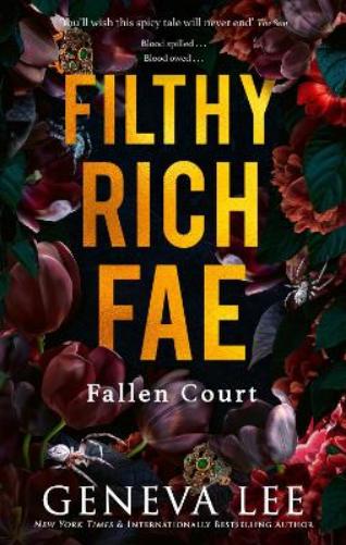 Filthy Rich Fae: Fallen Court