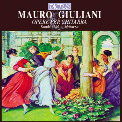 Mauro Giuliani: Opere Per Chitarra
