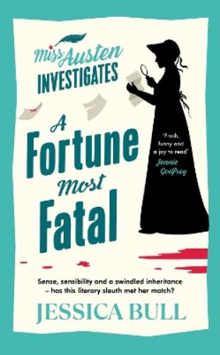 A Fortune Most Fatal