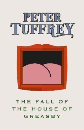 The Fall of the House of Greasby