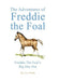 The Adventures of Freddie the Foal