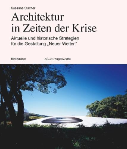 Architektur in Zeiten der Krise