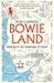 BOWIELAND