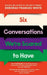 Six Conversations We're Scared to Have