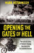 Opening The Gates of Hell