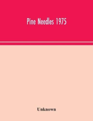 Pine Needles 1975