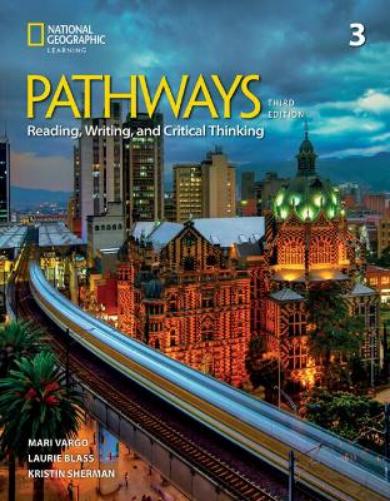 Pathways Reading, Writing, and Critical Thinking 3: StudentÃ¢â‚¬â„¢s Book