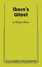 Ibsen's Ghost